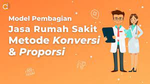 Pelatihan Pembagian Jasa Pelayanan Rumah Sakit Dengan Metode Konversi Dan Proporsi